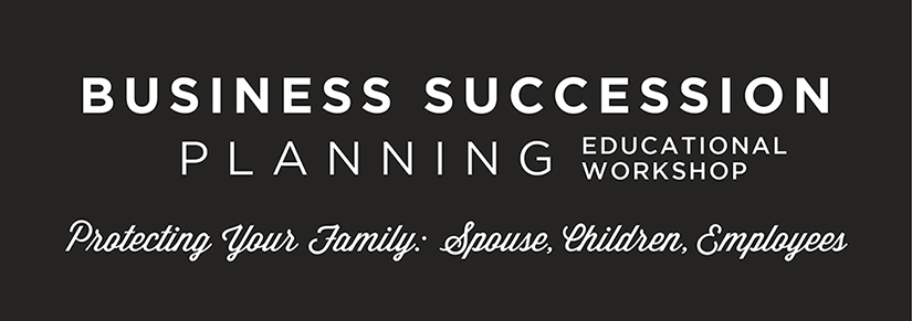 Business Succession Planning education workshop
