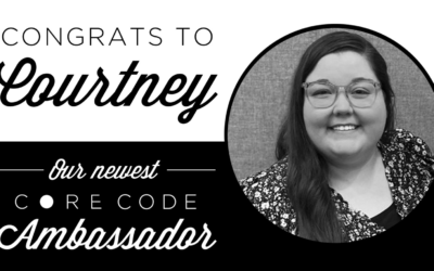 Core Code Ambassador Spotlight: Courtney Miller