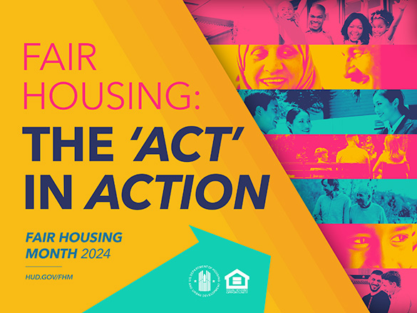 Fair Housing Month in April: The ‘Act’ in Action