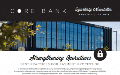 ACH Quarterly Business Newsletter: Strengthening Operations